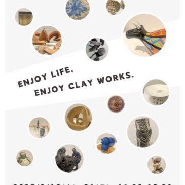 enjoy life,enjoy clay works.